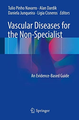 Vascular Diseases for the Non-Specialist: An Evidence-Based Guide