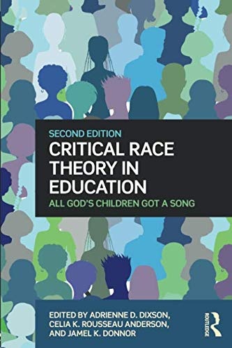 introduction to critical race theory in educational research and praxis