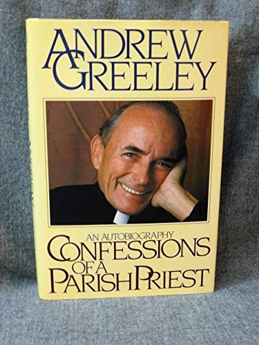 Confessions of a Parish Priest: An Autobiography