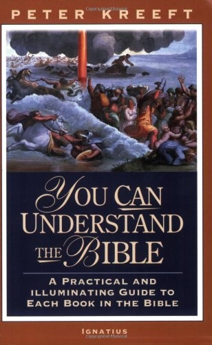 You Can Understand The Bible: A Practical And Illuminating Guide To Each Book In The Bible