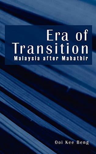 Era of Transition: Malaysia After Mahathir