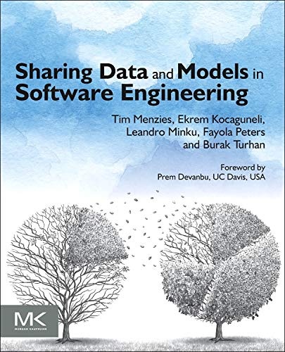 Sharing Data and Models in Software Engineering