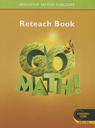 Reteach Workbook Student Edition Grade 5 (Go Math!)