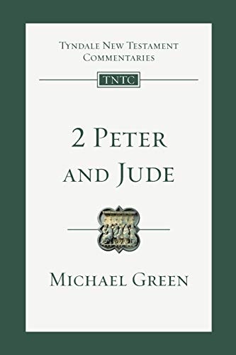 2 Peter and Jude (Tyndale New Testament Commentaries (IVP Numbered))