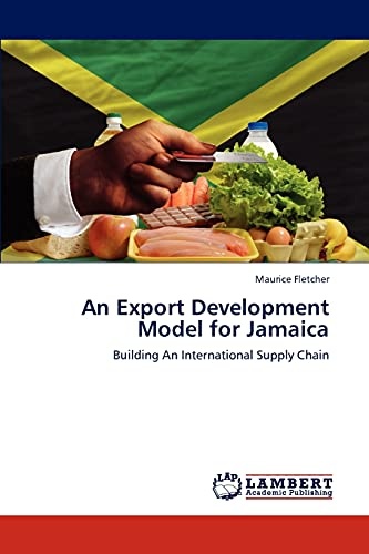An Export Development Model for Jamaica: Building An International Supply Chain