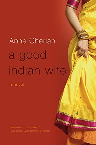 A Good Indian Wife: A Novel