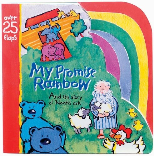 My Promise Rainbow: And the Story of Noah's Ark (Baby Blessings)