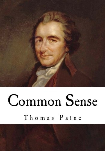 Common Sense: Thomas Paine (American Revolution)