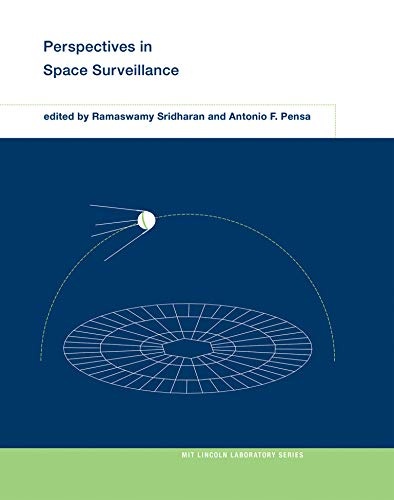 Perspectives in Space Surveillance (MIT Lincoln Laboratory Series)