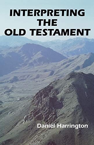 Interpreting the Old Testament: A Practical Guide (Old Testament Message)