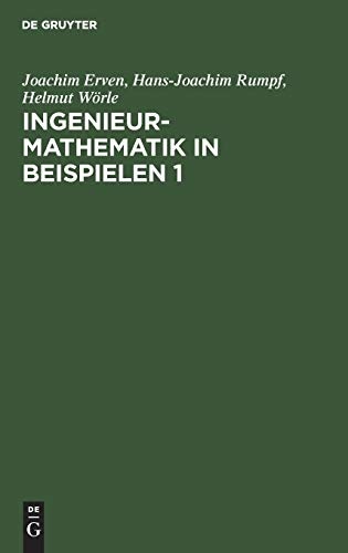 Ingenieur-Mathematik in Beispielen 1 (German Edition)