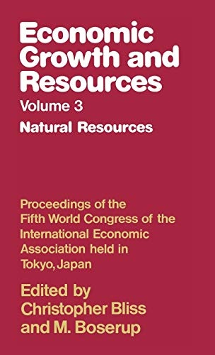Economic Growth and Resources (International Economic Association Series)
