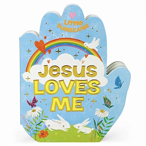 Jesus Loves Me Praying Hands Board Book - Gift for Easter, Christmas, Communions, Birthdays, and more! Ages 1-5 (Little Sunbeams)