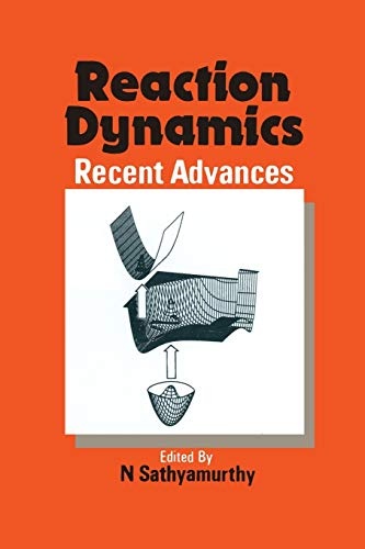 Reaction Dynamics: Recent Advances