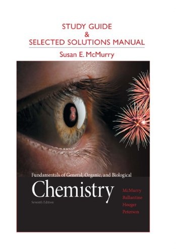 Study Guide and Selected Solutions Manual for Fundamentals of General, Organic, and Biological Chemistry
