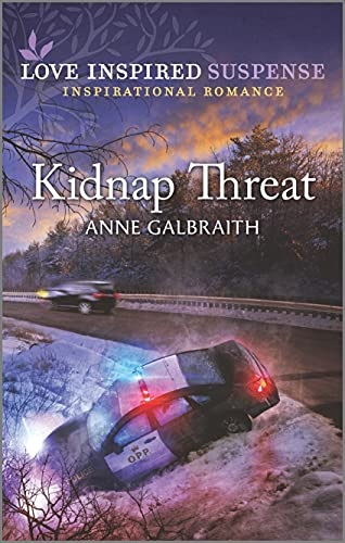 Kidnap Threat: An Uplifting Romantic Suspense (Love Inspired Suspense)