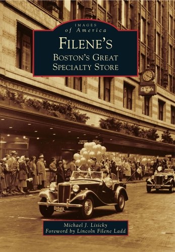 Filene's:: Boston's Great Specialty Store (Images of America)