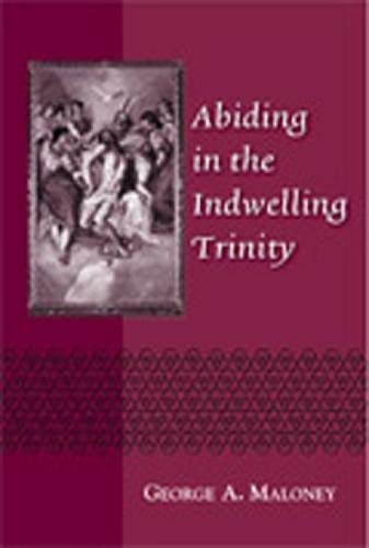 Abiding in the Indwelling Trinity