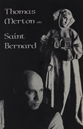 Thomas Merton on Saint Bernard (Cistercian Studies)