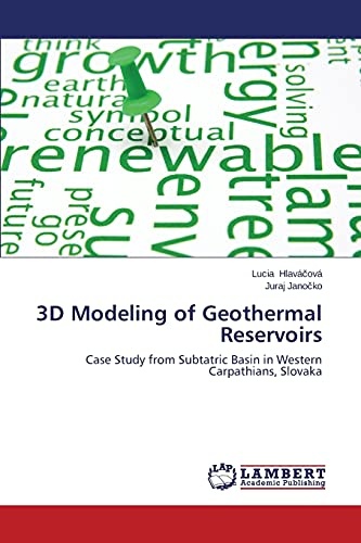 3D Modeling of Geothermal Reservoirs: Case Study from Subtatric Basin in Western Carpathians, Slovaka