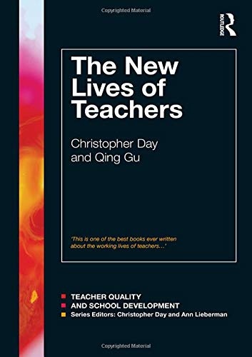 The new lives of teachers (Teacher Quality and School Development)