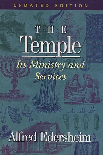 The Temple: Its Ministry and Services
