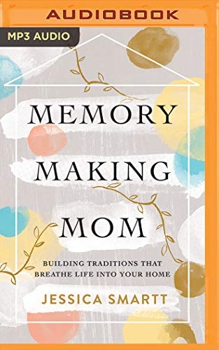 Memory-Making Mom