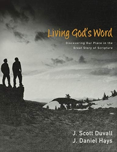 Living God's Word: Discovering Our Place in the Great Story of Scripture