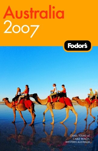 Fodor's Australia 2007 (Travel Guide)