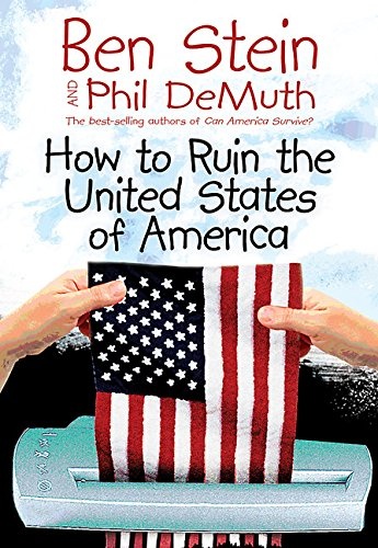 How to Ruin the United States of America