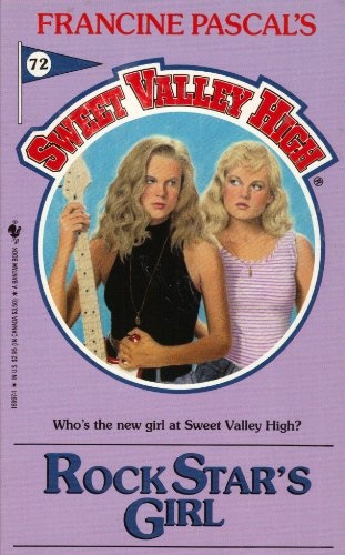Rock Star's Girl (Sweet Valley High No.72)