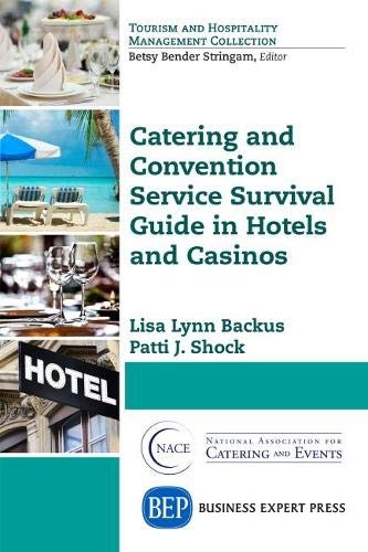 Catering and Convention Service Survival Guide in Hotels and Casinos (Tourism and Hospitality Management Collection)