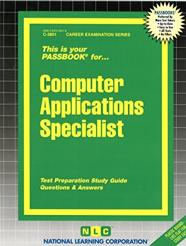Computer Applications Specialist(Passbooks) (Career Examination Series)