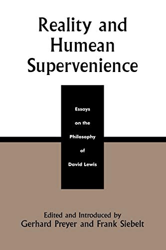 Reality and Humean Supervenience: Essays on the Philosophy of David Lewis (Studies in Epistemology and Cognitive Theory)