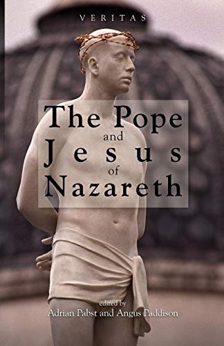 The Pope and Jesus of Nazareth (Veritas)