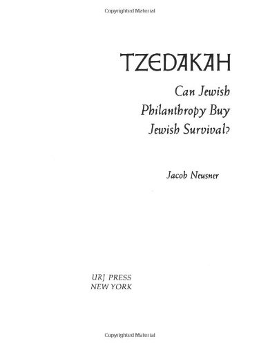 Tzedakah: Can Jewish Philanthropy Buy Jewish Survival? (English and Hebrew Edition)
