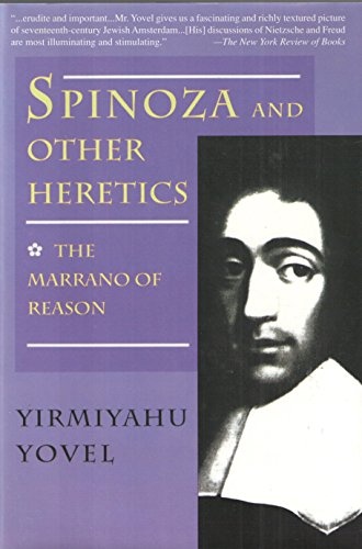 Spinoza and Other Heretics, Volume 1: The Marrano of Reason