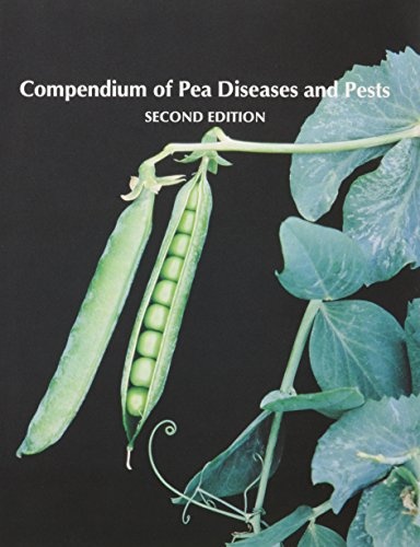 Compendium of Pea Diseases and Pests (Compendium of Plant Disease)