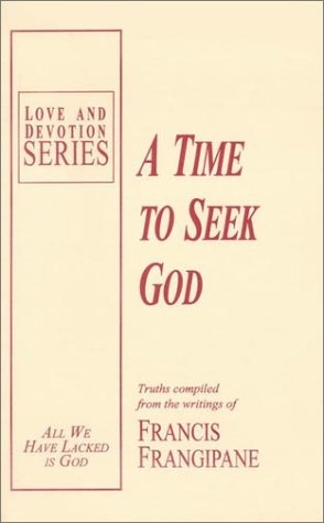 A Time to Seek God (Love and Devotion Series)