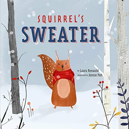 Squirrel's Sweater (Woodland Friends, 3)