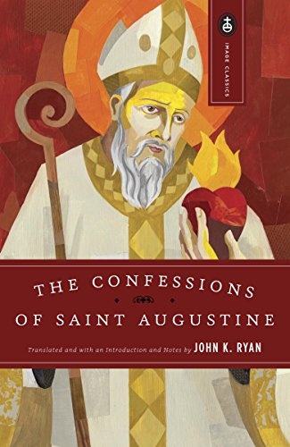 The Confessions of Saint Augustine (Image Classics)