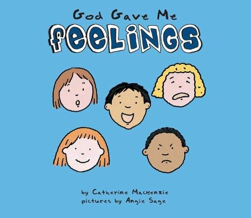 God Gave Me Feelings (Senses (Board Books))