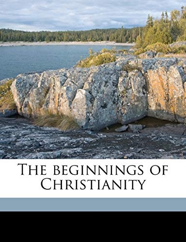 The beginnings of Christianity