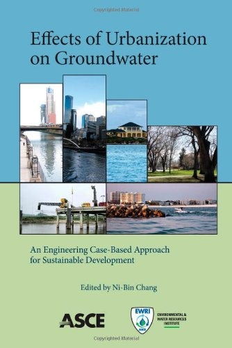 Effects of Urbanization on Groundwater: An Engineering Case-Based Approach for Sustainable Development