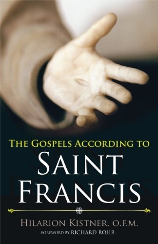 The Gospels According to St. Francis