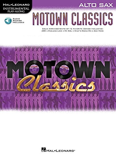 Motown Classics - Instrumental Play-Along Series: Alto Saxophone