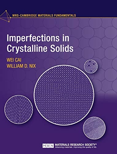 Imperfections in Crystalline Solids (MRS-Cambridge Materials Fundamentals)