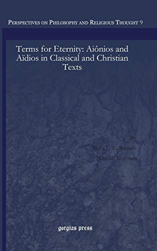 Terms for Eternity: AiÃ´nios and AÃ¯dios in Classical and Christian Texts