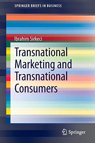 Transnational Marketing and Transnational Consumers (SpringerBriefs in Business)