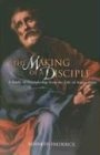 Making of a Disciple: A Study of Discipleship from the Life of Simon Peter